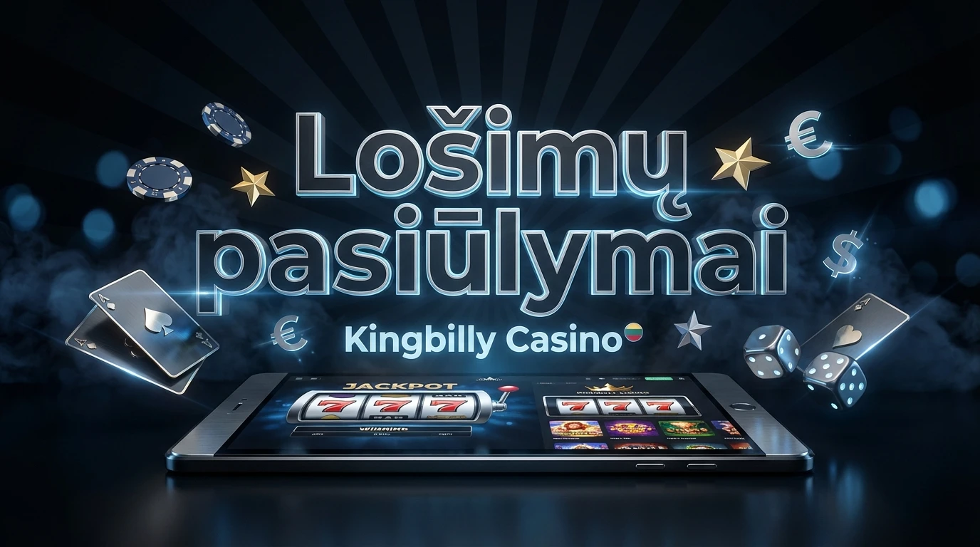 Lošimų pasiūlymai